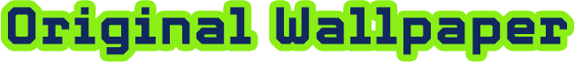 Original Wallpaper
